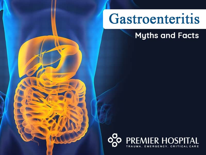 Gastroenteritis - Myths And Facts