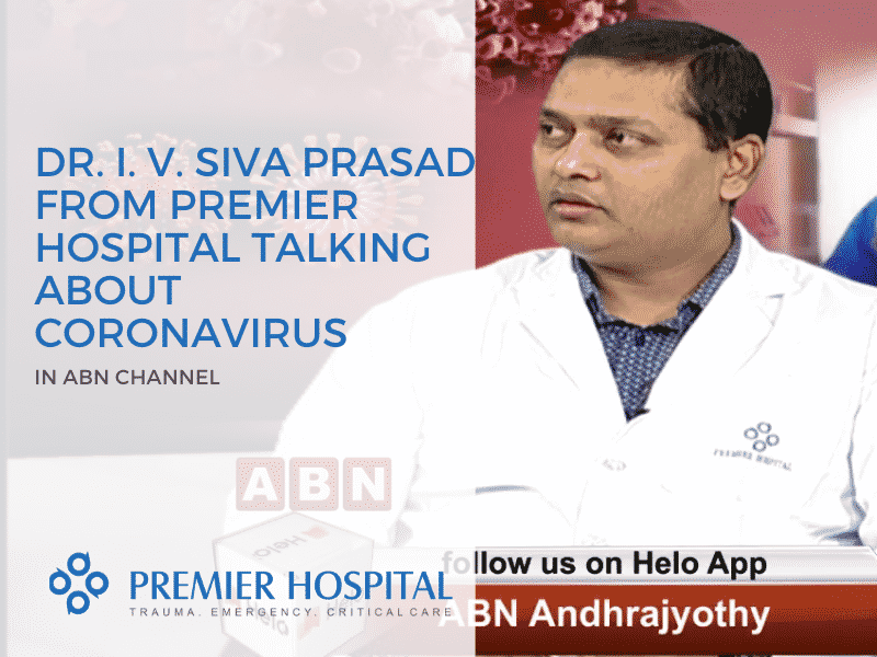 DR. I. V. Siva Prasad From Premier Hospital Talking About Coronavirus In ABN News Channel