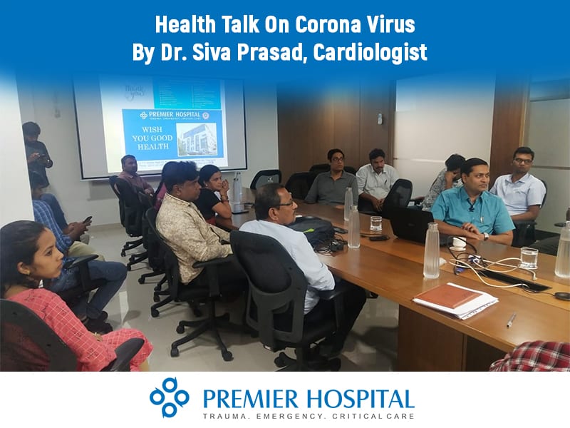 Health Talk On Corona Virus By Dr. Siva Prasad, Cardiologist