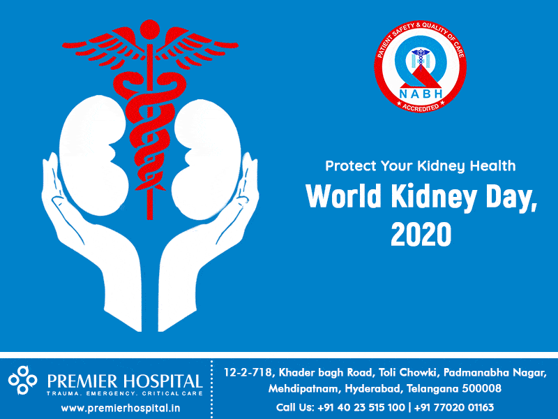 Protect Your Kidney Health For A Healthy Life – World Kidney Day, 2020