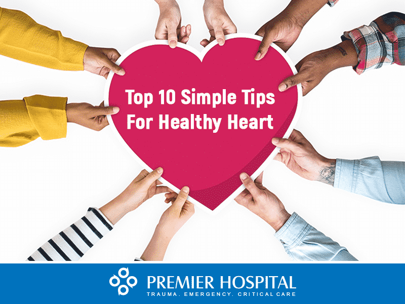 Top 10 Simple Tips For Healthy Heart