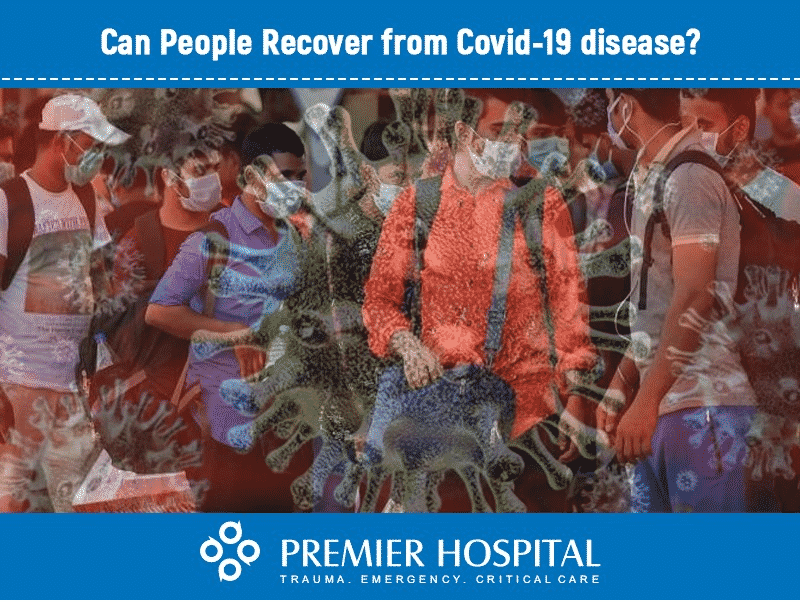 Can People Recover From COVID- 19 Disease?