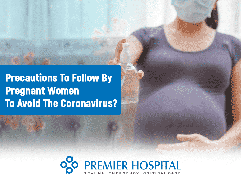 Precautions For Pregnant Women To Avoid The Coronavirus?