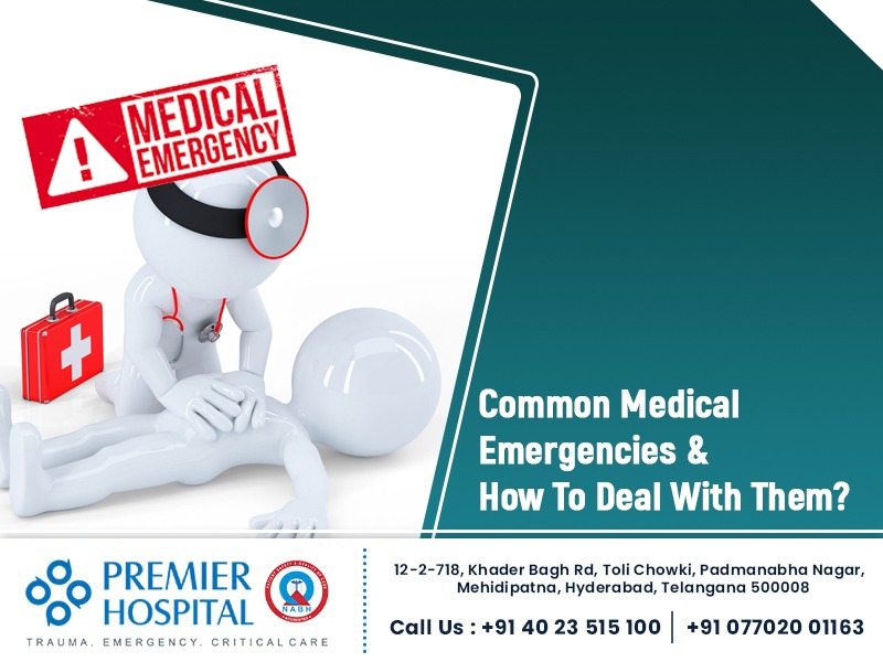 Common Medical Emergencies and How to deal with them ?